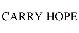 CARRY HOPE