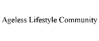 AGELESS LIFESTYLE COMMUNITY