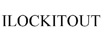 ILOCKITOUT