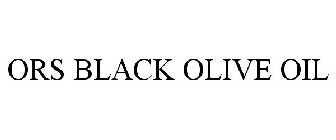 ORS BLACK OLIVE OIL