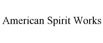 AMERICAN SPIRIT WORKS
