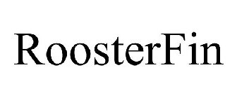 ROOSTERFIN