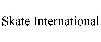 SKATE INTERNATIONAL