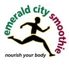 EMERALD CITY SMOOTHIE NOURISH YOUR BODY