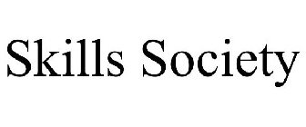 SKILLS SOCIETY