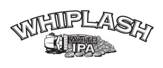 WHIPLASH WHITE IPA