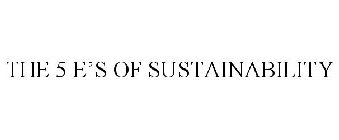 THE 5 E'S OF SUSTAINABILITY