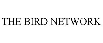 THE BIRD NETWORK