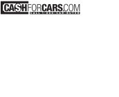 CA$HFORCARS.COM CALL 1-800-CAR-BUYER