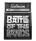 GOTHAM BATTLE OF THE BANDS