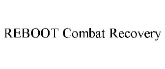 REBOOT COMBAT RECOVERY