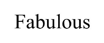 FABULOUS
