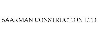 SAARMAN CONSTRUCTION LTD.