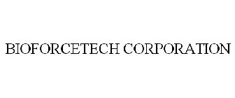 BIOFORCETECH CORPORATION