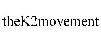 THEK2MOVEMENT