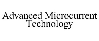 ADVANCED MICROCURRENT TECHNOLOGY