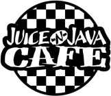 JUICE -N- JAVA CAFE