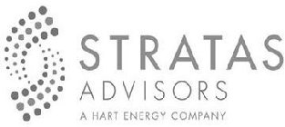 STRATAS ADVISORS A HART ENERGY COMPANY