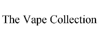 THE VAPE COLLECTION