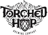 TORCHED HOP BREWING COMPANY