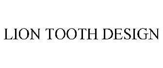 LION TOOTH DESIGN