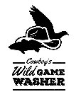 COWBOY'S WILD GAME WASHER