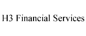 H3 FINANCIAL SERVICES