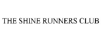 THE SHINE RUNNERS CLUB