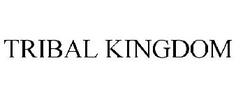 TRIBAL KINGDOM