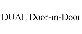 DUAL DOOR-IN-DOOR