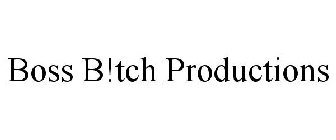 BOSS B!TCH PRODUCTIONS