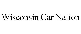 WISCONSIN CAR NATION