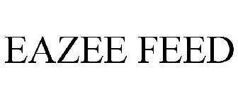 EAZEE FEED