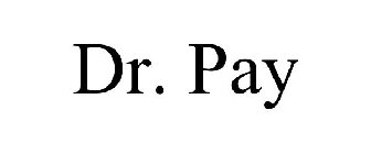 DR. PAY