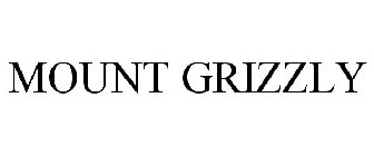 MOUNT GRIZZLY