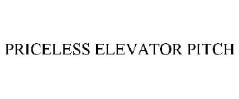 PRICELESS ELEVATOR PITCH