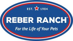 EST. 1984 REBER RANCH FOR THE LIFE OF YOUR PETS