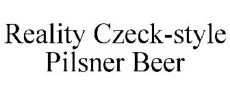 REALITY CZECK-STYLE PILSNER BEER