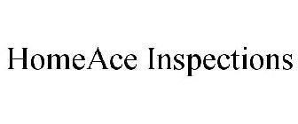 HOMEACE INSPECTIONS