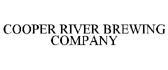 COOPER RIVER BREWING COMPANY