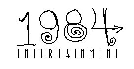 1984 ENTERTAINMENT