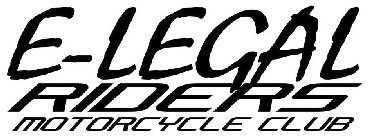 E-LEGAL RIDERS MOTORCYCLE CLUB