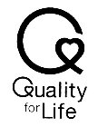Q QUALITY FOR LIFE