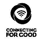 CONNECTING FOR GOOD