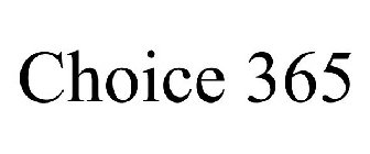 CHOICE 365