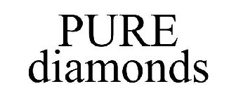 PURE DIAMONDS