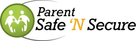 PARENT SAFE 'N SECURE