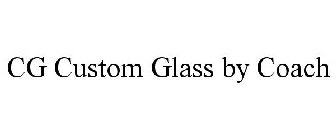 CG CUSTOM GLASS BY COACH