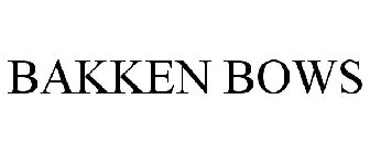 BAKKEN BOWS