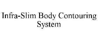 INFRA-SLIM BODY CONTOURING SYSTEM